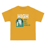 Men - High How Are You